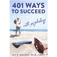 401 Ways To Succeed At Online Dating With Psychology