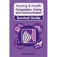 Compassion, Caring and Communication