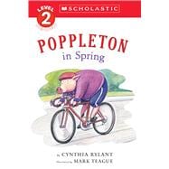 Poppleton in Spring (Scholastic Reader, Level 2)