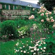 Monet's Passion 2008 Calendar: The Gardens at Giverny