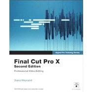 Apple Pro Training Series : Final Cut Pro X