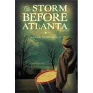The Storm Before Atlanta
