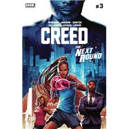 Creed: The Next Round #3