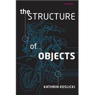 The Structure of Objects