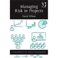 Managing Risk in Projects