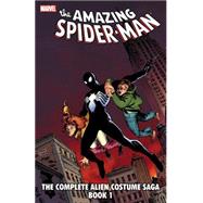 Spider-Man The Complete Alien Costume Saga Book 1