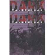 Dark Vanishings