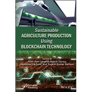 Sustainable Agriculture Production Using Blockchain Technology