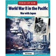 World War II in the Pacific: War With Japan