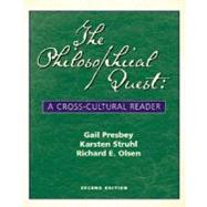 The Philosophical Quest: A Cross-Cultural Reader