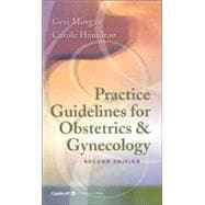 Practice Guidelines for Obstetrics and Gynecology