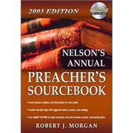 Nelson's Annual Preacher's Sourcebook : 2003 Edition, with CD-ROM