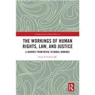 The Workings of Human Rights, Law and Justice book cover, ISBN 9781032578675