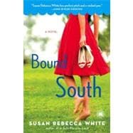 Bound South : A Novel