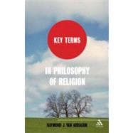 Key Terms in Philosophy of Religion