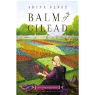 Balm of Gilead A Healing Grace Novel