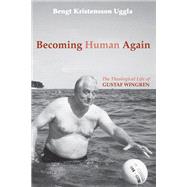 Becoming Human Again