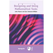 Designing and Using Mathematical Tasks