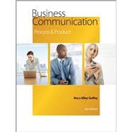 Business Communication : Process and Product (Book Only)