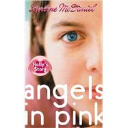 Angels in Pink: Holly's Story