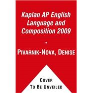 Kaplan Ap English Language and Composition 2009