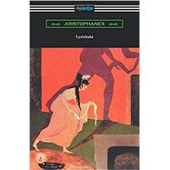 Lysistrata: (translated with Annotations by the Athenian Society)