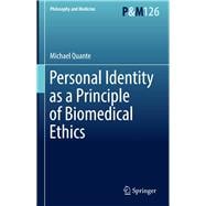 Personal Identity As a Principle of Biomedical Ethics