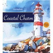 Coastal Charm Coloring Book Color Your Way Through Sunlight, Salt Air, and Simple Joys