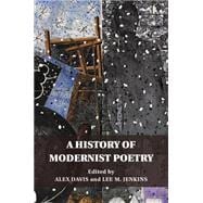 A History of Modernist Poetry