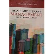 Academic Library Mangement: Issues and Practices