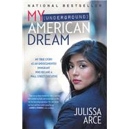 My (Underground) American Dream