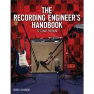 The Recording Engineer's Handbook