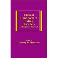 Clinical Handbook of Eating Disorders: An Integrated Approach