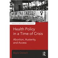 Health Policy in a Time of Crisis
