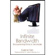 Infinite Bandwidth