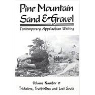 Pine Mountain Sand and Gravel - Volume 17