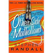 The Other Side of Mulholland A Novel