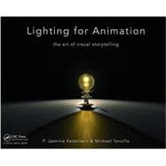 Lighting for Animation: The Art of Visual Storytelling