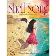 Shell Song Based on a True Family Story