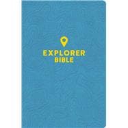 CSB Explorer Bible for Kids, Sky Blue LeatherTouch, Indexed Placing God's Word in the Middle of God's World