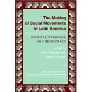 The Making of Social Movements in Latin America