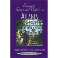 Romantic Days and Nights® in Atlanta, 2nd; Romantic Diversions in and around the City