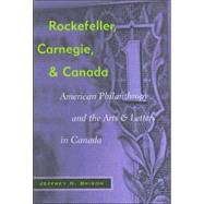 Rockefeller, Carnegie, And Canada