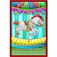 Mirror of the Carousel