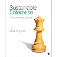 Sustainable Enterprise : A Macromarketing Approach