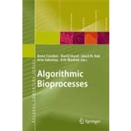 Algorithmic Bioprocesses