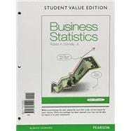 Business Statistics, Loose-Leaf Edition Plus MyLab Statistics -- Access Card Package, 3/e