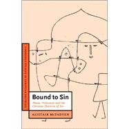 Bound to Sin: Abuse, Holocaust and the Christian Doctrine of Sin