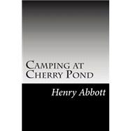 Camping at Cherry Pond