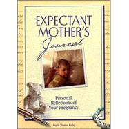 An Expectants Mother's Journal